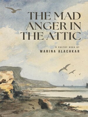 cover image of The Mad Anger in the Attic